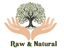RAW & NATURAL
